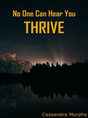 cover image of No One Can Hear You Thrive